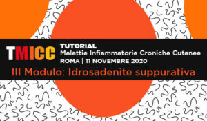 Tutorial: Malattie infiammatorie croniche cutanee Modulo 3: Idrosadenite suppurativa